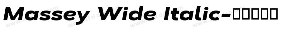 Massey Wide Italic字体转换